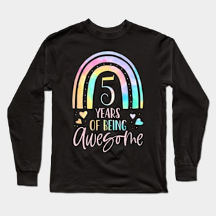 Kids 5 Years Of Being Awesome Rainbow Tie Dye 5Th Birthday Long Sleeve T-Shirt